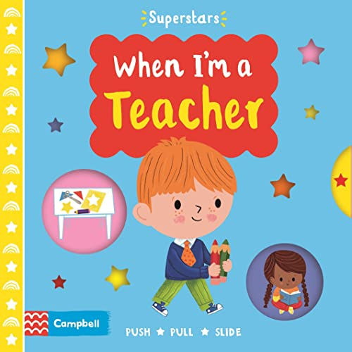 When I'm a Teacher (Campbell Superstars) [Board book]