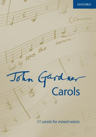 John Gardner Carols: Vocal score (Composer Carol Collections)