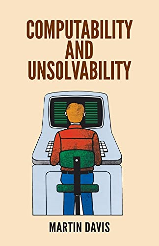 Computability and Unsolvability (Mathematics Series)