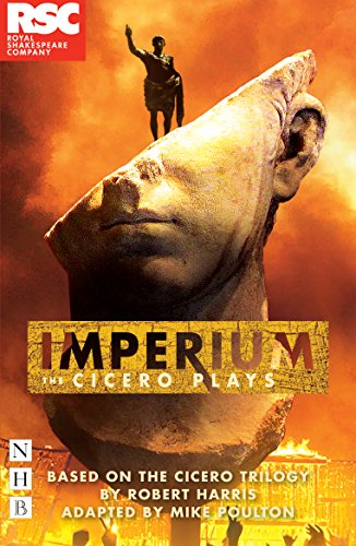Imperium: adapted from the Cicero Trilogy by Robert Harris