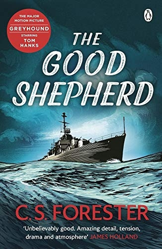 The Good Shepherd: 'Unbelievably good. Amazing tension, drama and atmosphere' James Holland
