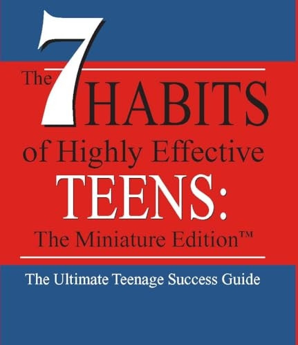 The 7 Habits of Highly Effective Teens: Miniature Editon