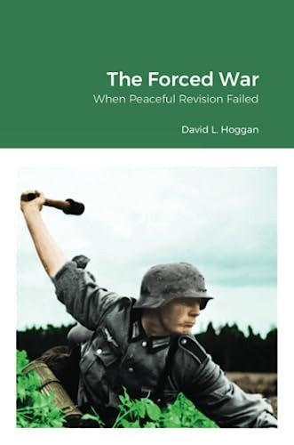 The Forced War: When Peaceful Revision Failed