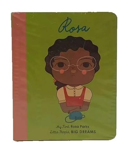 Rosa Parks: My First Rosa Parks (Little People, BIG DREAMS) [Board book]