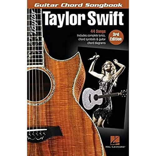 Taylor Swift - Guitar Chord Songbook - 3rd Edition: 44 Songs with Complete Lyrics, Chord Symbols & Guitar Chord Diagrams