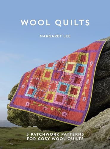 Wool Quilts: 5 Patterns  - for Wool Applique Quilts