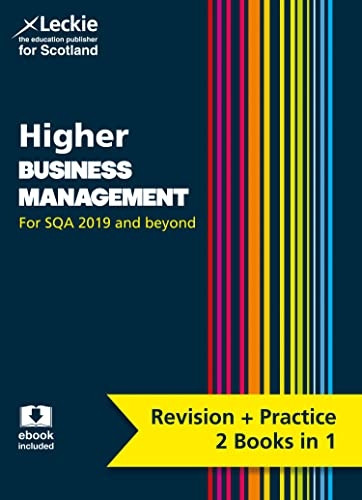 Complete Revision and Practice SQA Exams - Higher Business Management Complete Revision and Practice: Revise Curriculum for Excellence SQA Exams (Complete Revision and Practice SQA Exams)