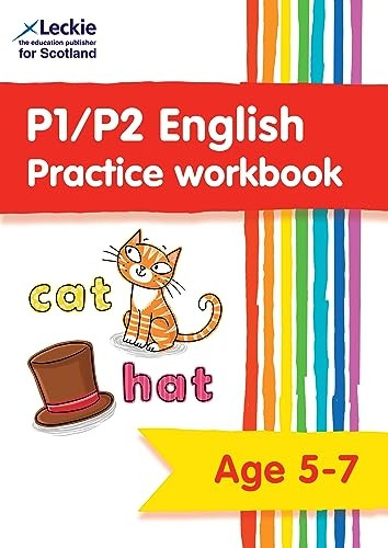 P1/P2 English Practice Workbook: Extra Practice for CfE Primary School English (Leckie Primary Success) (Leckie Primary Success)