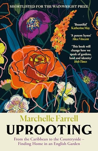 Uprooting: From the Caribbean to the Countryside - Finding Home in an English Garden