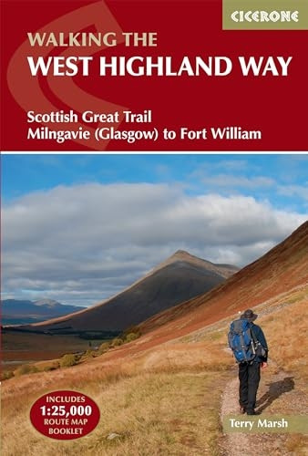 The West Highland Way: Scottish Great Trail - Milngavie (Glasgow) to Fort William