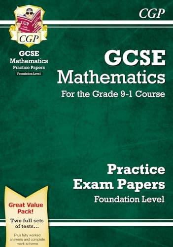 New GCSE Maths Practice Papers: Foundation - for the Grade 9-1 Course
