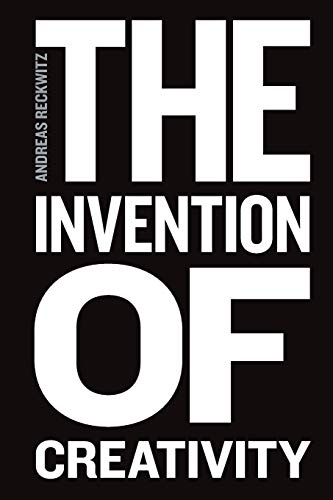 The Invention of Creativity