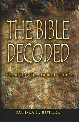 The Bible Decoded: breaking the ancient code