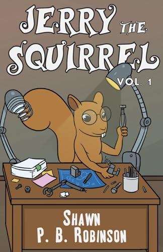 Jerry the Squirrel: Volume  - One (Arestana)