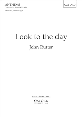 Look to the day: Vocal score