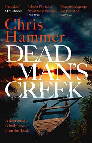 Dead Man's Creek: A darkly atmospheric, simmering crime thriller spanning generations (Detective Nell Buchanan)