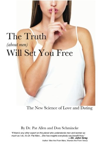The Truth about Men Will Set You Free