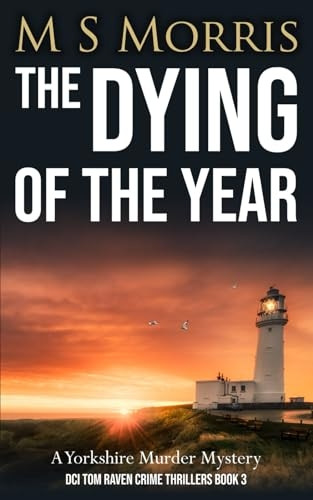 The Dying of the Year: A Yorkshire Murder Mystery