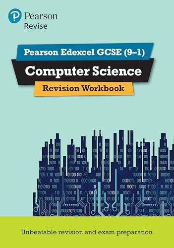Pearson Revise Edexcel GCSE (9-1) Computer Science Revision Workbook: for home learning, 2021 assessments and 2022 exams (REVISE Edexcel GCSE Computer Science)
