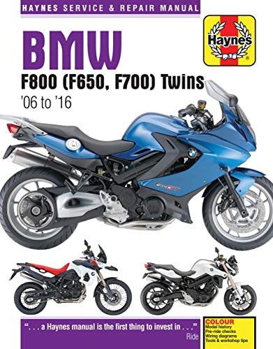 BMW F800, F700 & F650 Twins Service and Repair Manual: 2006-2016 (Haynes Service & Repair Manual)
