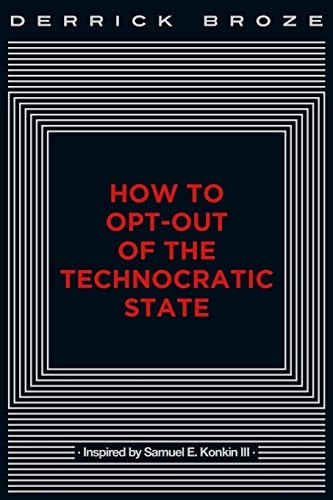 How to Opt-Out of the Technocratic State