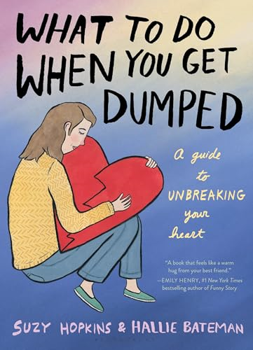What to Do When You Get  Dumped