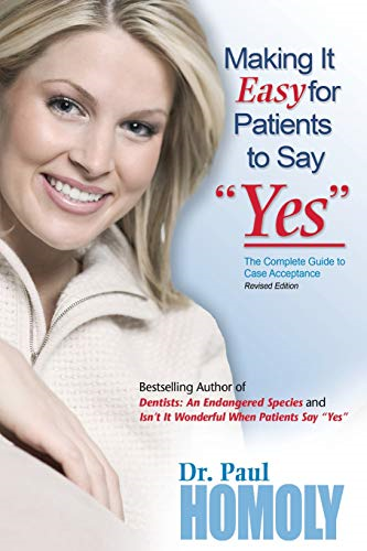 Making It Easy for Patients to Say