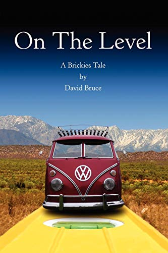 On The Level: A Brickies Tale