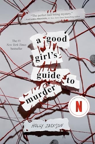 A Good Girl's Guide to Murder (A Good Girl's Guide to Murder)