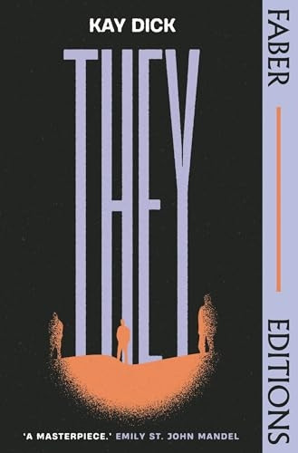 They: The Lost Dystopian 'Masterpiece' (Emily St. John Mandel)