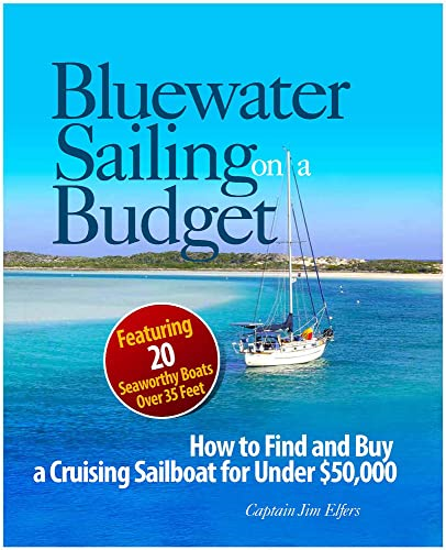 Bluewater Sailing on a Budget