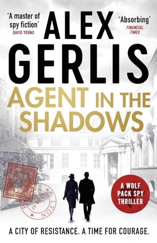 Agent in the Shadows (The Wolf Pack Spies)