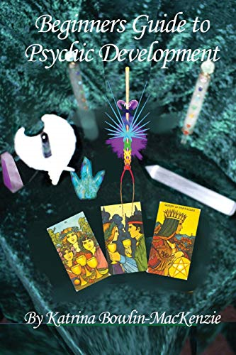 Beginners Guide to Psychic Development