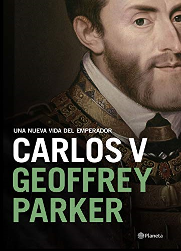 Carlos V : una nueva vida del emperador