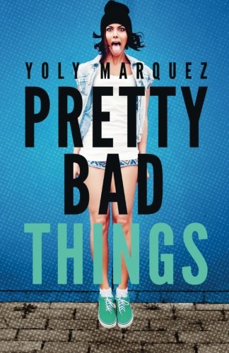 Pretty Bad Things