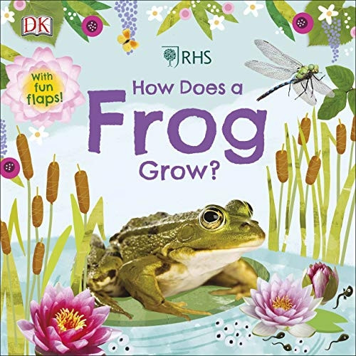RHS How Does a Frog Grow? [Board book]