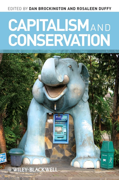 Capitalism and Conservation (Antipode Book Series)