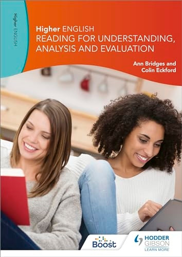 Higher English for CfE: Reading for Understanding, Analysis and Evaluation