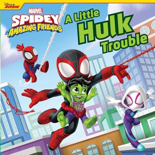 Spidey and His Amazing Friends: A Little Hulk Trouble [Board book]