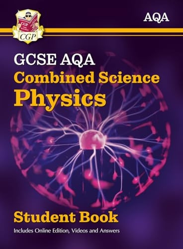 New Grade 9-1 GCSE Combined Science for AQA Physics Student Book with Online Edition