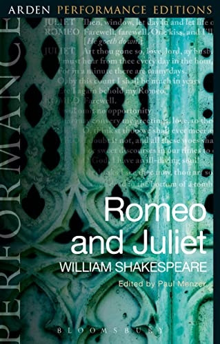 Romeo and Juliet: Arden Performance Editions (Arden Performance Editions)