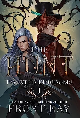 The Hunt (The Twisted Kingdoms)