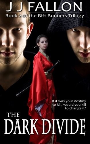 The Dark Divide (Rift Runners Trilogy)