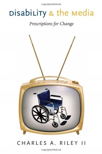 Disability and the Media: Prescriptions for Change