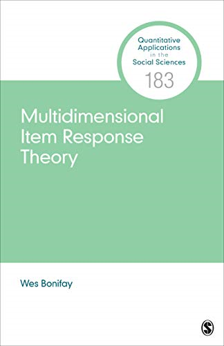 Multidimensional Item Response Theory (Quantitative Applications in the Social Sciences)