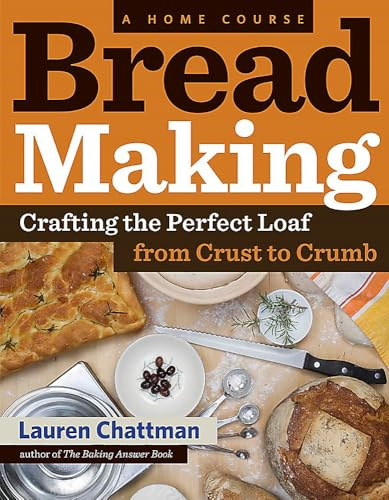 Bread Making: A Home Course