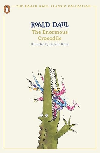 The Enormous Crocodile (Roald Dahl Classic Collection The)