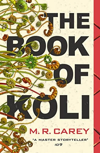 The Book of Koli: The Rampart Trilogy, Book 1