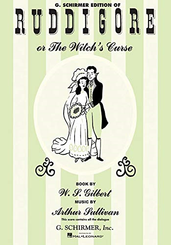 Gilbert And Sullivan Ruddigore