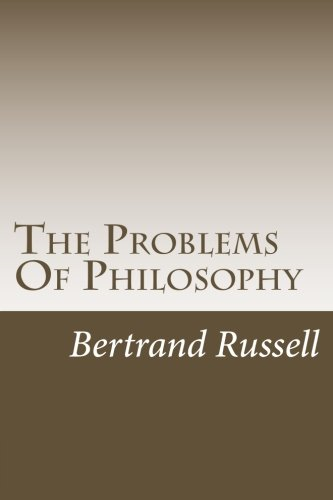 The Problems of Philosophy